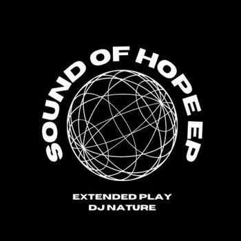 DJ Nature - Sound Of Hope