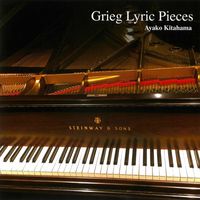 Ayako Kitahama - Grieg: Lyric Pieces