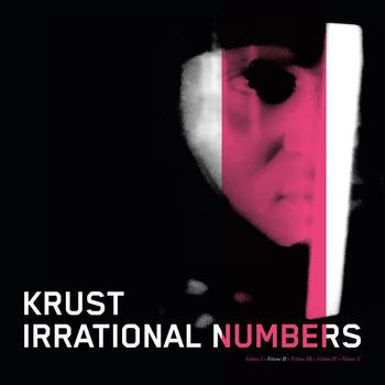 Krust - Irrational Numbers Vol 2