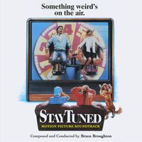 Bruce Broughton - Stay Tuned (Music from the Original Motion Picture)