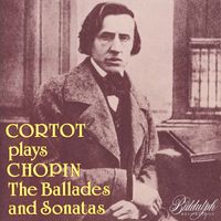 Alfred Cortot - Chopin: Ballades & Piano Sonatas