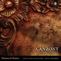 Filatura di Musica - Canzony znane i nieznane