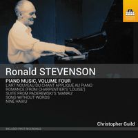 Christopher Guild - Ronald Stevenson: Piano Music, Vol. 4