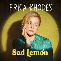 Erica Rhodes - Sad Lemon (Explicit)