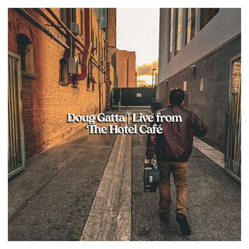 Doug Gatta - Live from the Hotel Café
