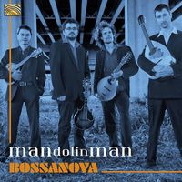 Mandolinman - MandolinMan Plays Bossa Nova