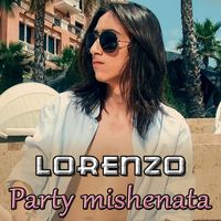 Lorenzo - Party mishenata