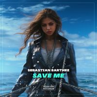 Sebastian Barthez - Save Me