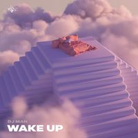 DJ MAN - Wake up