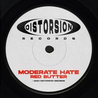 Moderate Hate - Red Butter