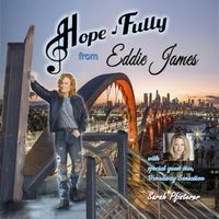 Eddie James - Hope Fully