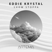 Eddie Krystal - Show Stoppa