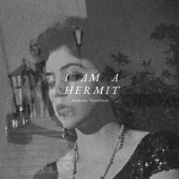 Jackson VanHorn - I Am a Hermit