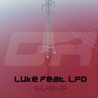 Luke - Selfish - EP