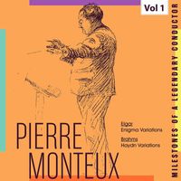 Pierre Monteux - Milestones of a Legendy Conductor - Pierre Monteux, Vol. 1