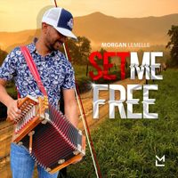 Morgan Lemelle - Set Me Free