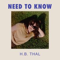 H.B. Thal - Need to Know
