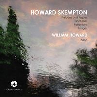 William Howard - Howard Skempton: Piano Works