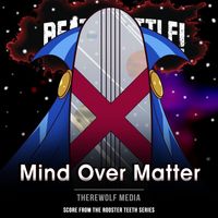 Therewolf Media - Death Battle: Mind over Matter (From the Rooster Teeth Series)