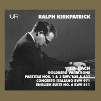 Ralph Kirkpatrick - J.S. Bach: Keyboard Works
