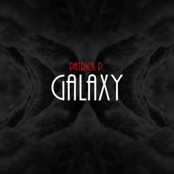 Patrick P. - Galaxy