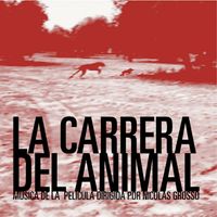 Pommez Internacional - La Carrera del Animal (Música de la película dirigida por Nicolas Grosso)