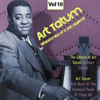 Art Tatum - Milestones of a Jazz Legend - Art Tatum, Vol. 10