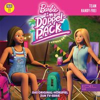 Barbie - Folge 11: Team Handy-Frei (Das Original Hörspiel zur TV-Serie)