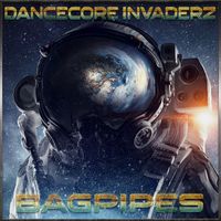 Dancecore Invaderz - Bagpipes