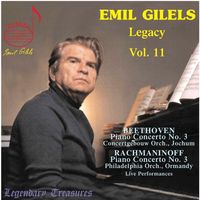 Emil Gilels - Emil Gilels Legacy Vol. 11: Beethoven, Rachmaninoff (Live)