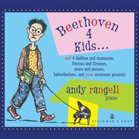 Andrew Rangell - Beethoven 4 Kids