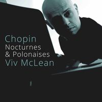 Viv McLean - Chopin: Nocturnes & Polonaises