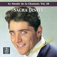 Sacha Distel - Le monde de la chanson, Vol. 28: Sacha Distel – International!