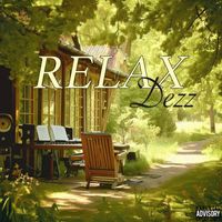Dezz - Relax (Explicit)