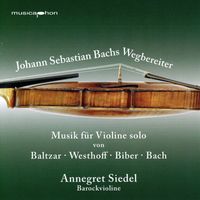 Annegret Siedel - Johann Sebastian Bach‘s Predecessors