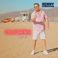 Denny Schönemann - California Girl (Radio Version)
