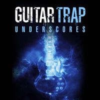 Alexander Hitchens - Guitar Trap Underscores