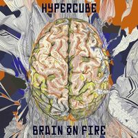 Hypercube - Brain on Fire