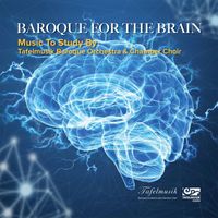 Tafelmusik Baroque Orchestra - Baroque for the Brain