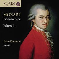 Peter Donohoe - Mozart: Piano Sonatas, Vol. 3