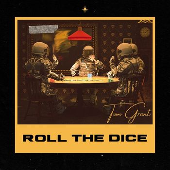 Tom Grant - Roll the Dice