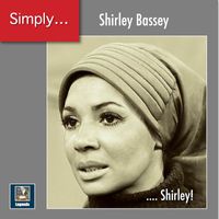 Shirley Bassey - Simply ... Shirley! (2020 Remaster)