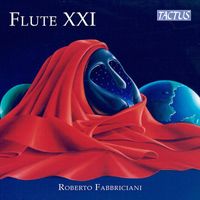 Roberto Fabbriciani - Flute XXI