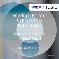 Stuttgart Piano Trio - Volkmann: Piano Trio No. 1