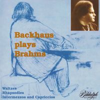 Wilhelm Backhaus - Brahms: Piano Works