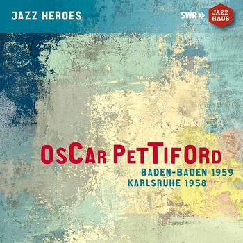 Oscar Pettiford - Oscar Pettiford (Baden-Baden 1959, Karlsruhe 1958)