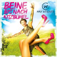 Max Weidner - Beine bis nach Kitzbühel