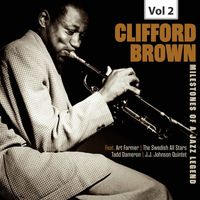 Clifford Brown - Milestones of a Jazz Legend - Clifford Brown, Vol. 2