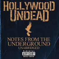 Hollywood Undead - Notes From The Underground - Unabridged (Deluxe [Explicit])