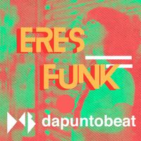 DaPuntoBeat - Eres funk